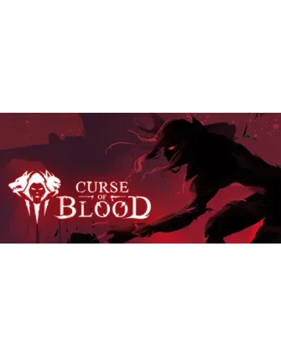 Curse of Blood АВТОДОСТАВКА STEAM GIFT РОССИЯ