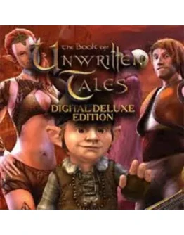 The Book of Unwritten Tales Digital Deluxe Edition RU