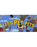 Let's Pet Pets Steam РУ+UA+KZ+СНГ
