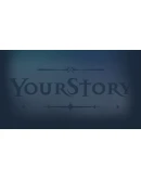 Your Story Steam РУ+UA+KZ+СНГ
