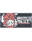 Project Malice Steam РУ+UA+KZ+СНГ Project Malice Steam РУ+UA+KZ+СНГ