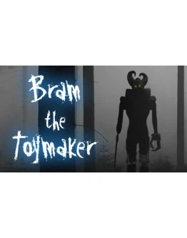 Bram The Toymaker Steam РУ+UA+KZ+СНГ