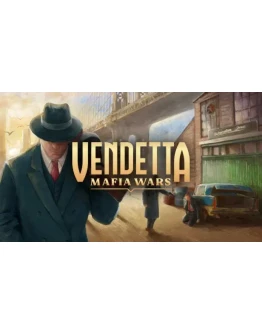 Vendetta: Mafia Wars Steam РУ+UA+KZ+СНГ Vendetta: Mafia Wars Steam РУ+UA+KZ+СНГ