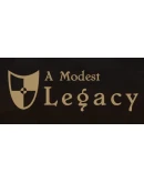 A Modest Legacy Steam РУ+UA+KZ+СНГ