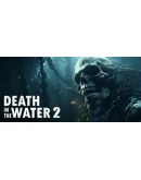 Death in the Water 2 Steam РУ+UA+KZ+СНГ