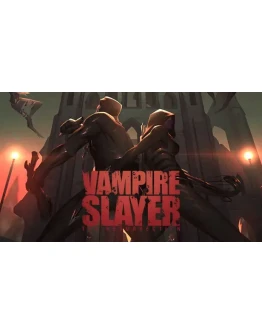 Vampire Slayer: The ResurrectionSteam РУ+UA+KZ+СНГ Vampire Slayer: The ResurrectionSteam РУ+UA+KZ+СНГ