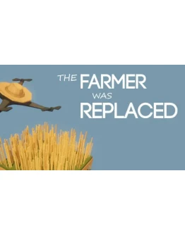The Farmer Was Replaced Steam РУ+UA+KZ+СНГ