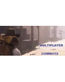 Multiplayer Cowboys Steam РУ+UA+KZ+СНГ