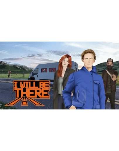 I WILL BE THERE Steam РУ+UA+KZ+СНГ