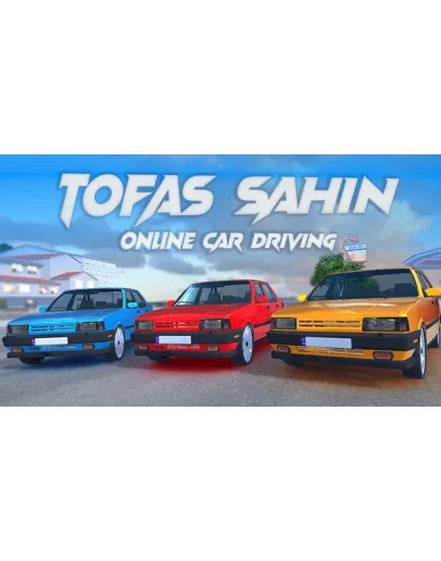 Tofas Sahin: Online Car Driving Steam РУ+UA+KZ+СНГ