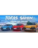 Tofas Sahin: Online Car Driving Steam РУ+UA+KZ+СНГ