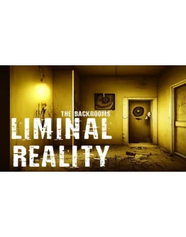 The Backrooms: Liminal Reality Steam РУ+UA+KZ+СНГ