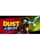 Dust &amp Neon Steam РУ+UA+KZ+СНГ