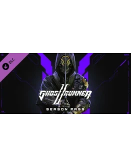 Ghostrunner 2 - Season Pass steam dlc РФМИР Ghostrunner 2 - Season Pass steam dlc РФМИР