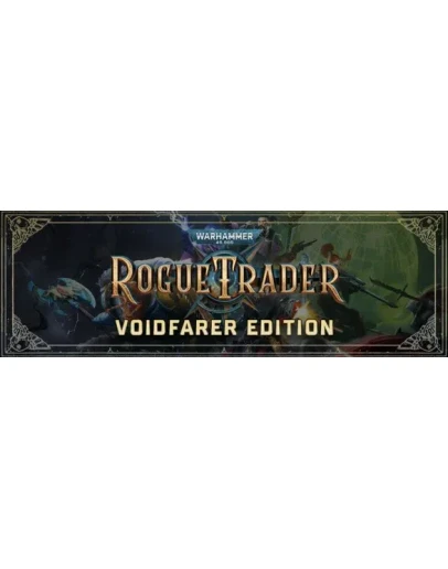 Warhammer 40000: Rogue Trader Voidfarer STEAM РФ/МИР