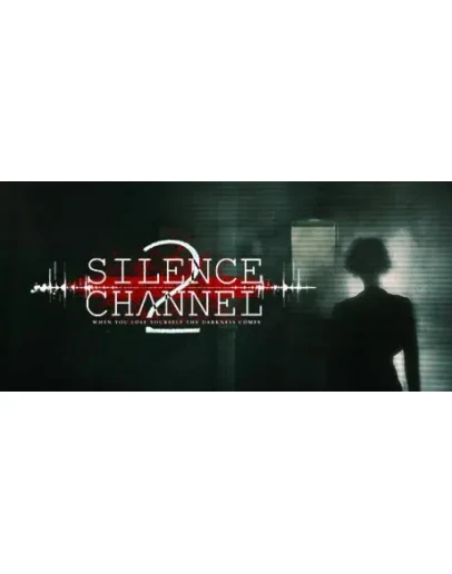Silence Channel 2 АВТОДОСТАВКА STEAM GIFT РОССИЯ
