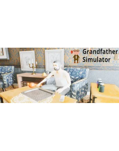 Grandfather Simulator АВТОДОСТАВКА STEAM GIFT РОССИЯ