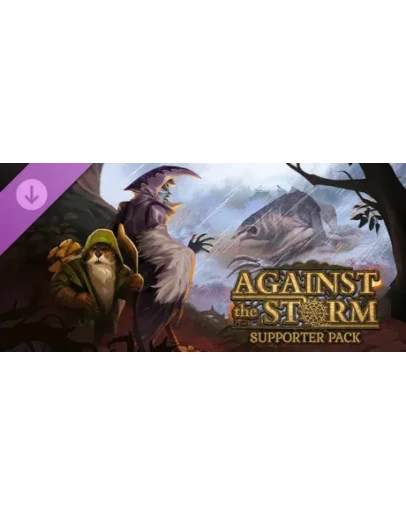 Against the Storm - Supporter Pack DLC * STEAM RU
