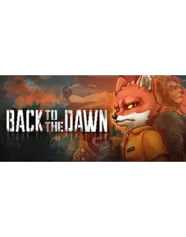 Back to the Dawn Steam/GlobalCashBack Back to the Dawn Steam/GlobalCashBack