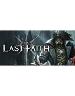 The Last Faith Steam/GlobalCashBack The Last Faith Steam/GlobalCashBack