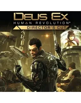 Deus Ex: Human Revolution - Director's Cut SteamKey СНГ Deus Ex: Human Revolution - Director's Cut SteamKey СНГ