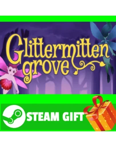 ВСЕ СТРАНЫ+РОССИЯ Glittermitten Grove STEAM GIFT