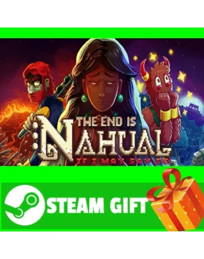 ВСЕ СТРАНЫ The end is nahual: If I may say so STEAM