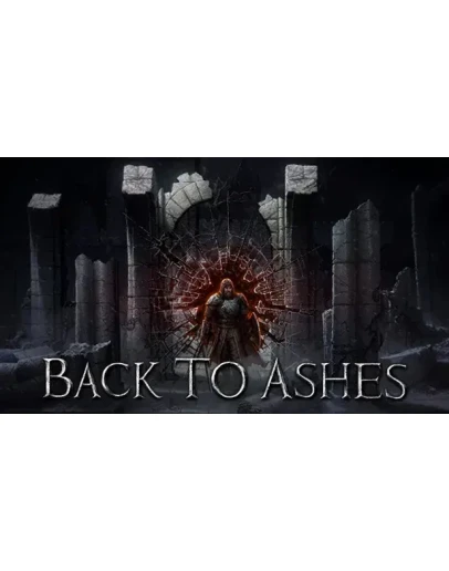 Back To Ashes Steam РУ+UA+KZ+СНГ