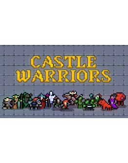 Castle Warriors Steam РУ+UA+KZ+СНГ