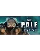 The Pale Beyond Steam РУ+UA+KZ+СНГ