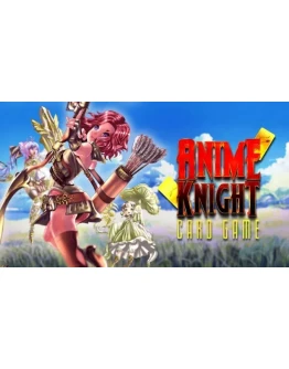 Anime Knight: Card Game Steam РУ+UA+KZ+СНГ Anime Knight: Card Game Steam РУ+UA+KZ+СНГ