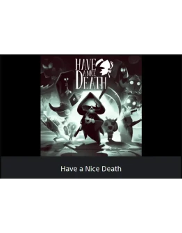 Have a Nice Death PS4/PS5 ТУРЦИЯ Have a Nice Death PS4/PS5 ТУРЦИЯ