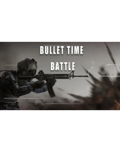 Bullet Time Battle Steam РУ+UA+KZ+СНГ Bullet Time Battle Steam РУ+UA+KZ+СНГ