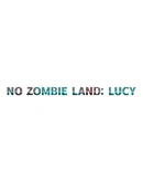 No zombie land: Lucy Steam РУ+UA+KZ+СНГ