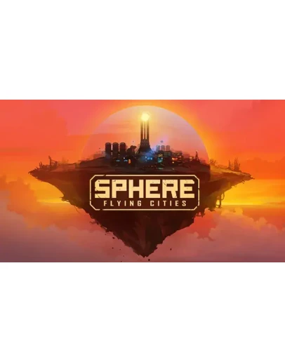 Sphere - Flying Cities Steam РУ+UA+KZ+СНГ Sphere - Flying Cities Steam РУ+UA+KZ+СНГ
