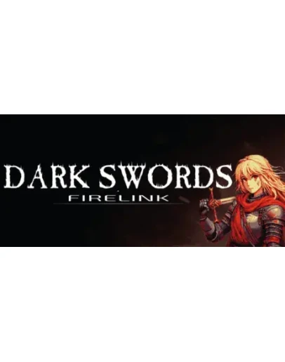 Dark Swords Firelink * STEAM RU АВТО 0