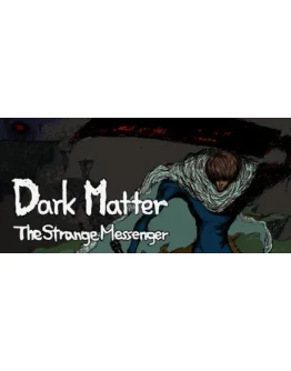 DarkMatter: The Strange Messenger - STEAM GIFT РОССИЯ DarkMatter: The Strange Messenger - STEAM GIFT РОССИЯ