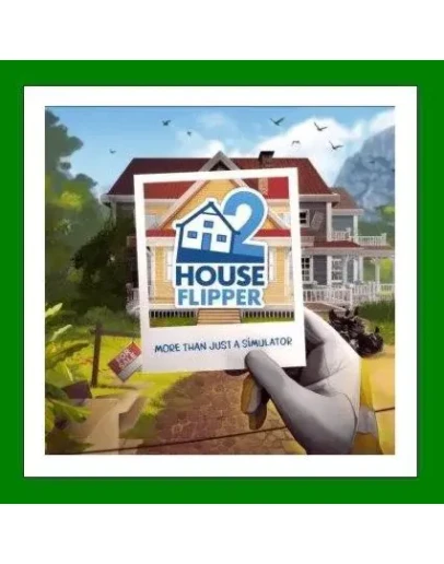 House Flipper 2+ 25 ИгрSteam0 КартыАКЦИЯ