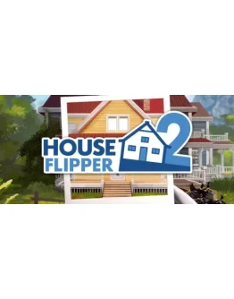 House Flipper 2 - STEAM GIFT РОССИЯ