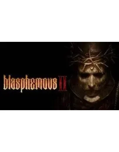 Blasphemous 2EPICВСЕ ВЕРСИИ