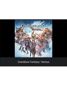 Granblue Fantasy: Versus PS4/PS5 ТУРЦИЯ Granblue Fantasy: Versus PS4/PS5 ТУРЦИЯ