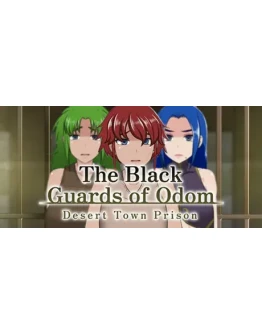 The Black Guards of Odom - Desert Town Prison Steam RU