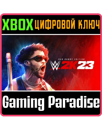 WWE 2K23 BAD BUNNY EDITIONXBOX ONE/XSКЛЮЧ WWE 2K23 BAD BUNNY EDITIONXBOX ONE/XSКЛЮЧ