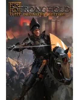 Stronghold: Definitive Edition Stronghold: Definitive Edition