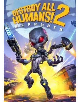 Destroy All Humans! 2 - Reprobed Destroy All Humans! 2 - Reprobed