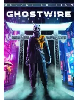 Ghostwire: Tokyo - Deluxe Edition