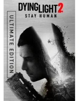Dying Light 2: Stay Human - Ultimate Edition
