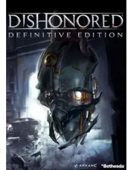 Dishonored - Definitive Edition Dishonored - Definitive Edition