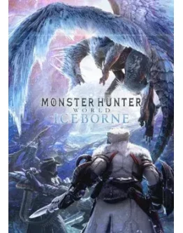 Monster Hunter: World + Iceborne
