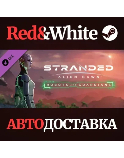 Stranded: Alien Dawn - Robots and Guardians DLC Stranded: Alien Dawn - Robots and Guardians DLC